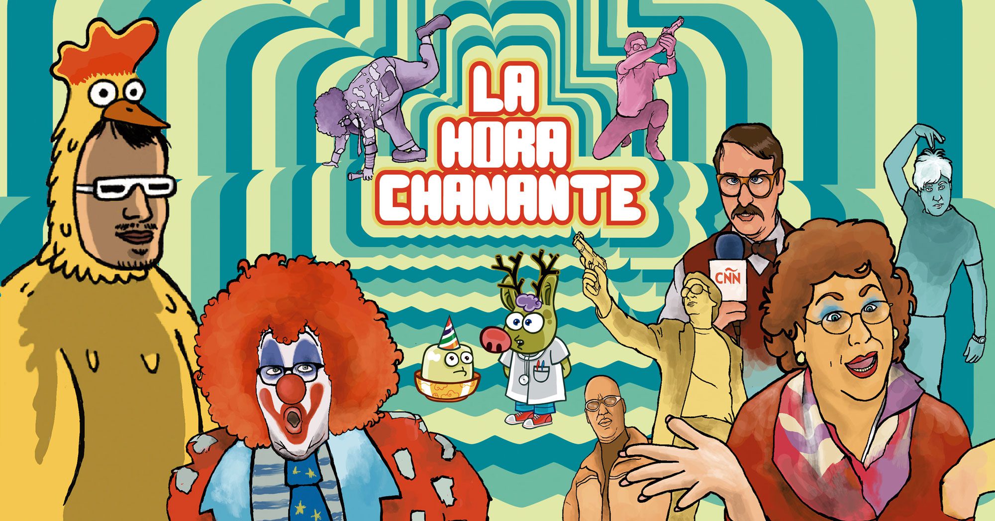 Panel de la serie La Hora Chanante